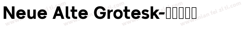 Neue Alte Grotesk字体转换